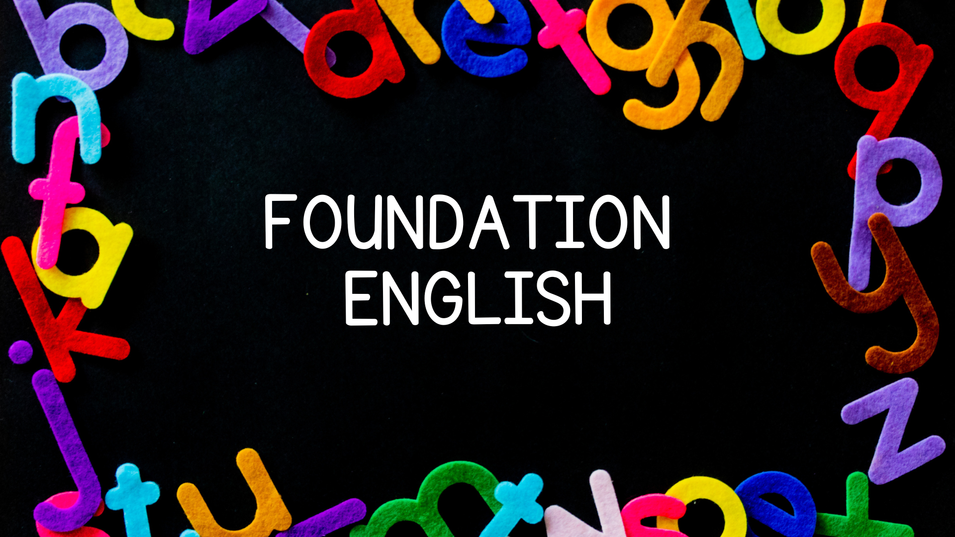 (Foundation English) Basic Vocabulary
