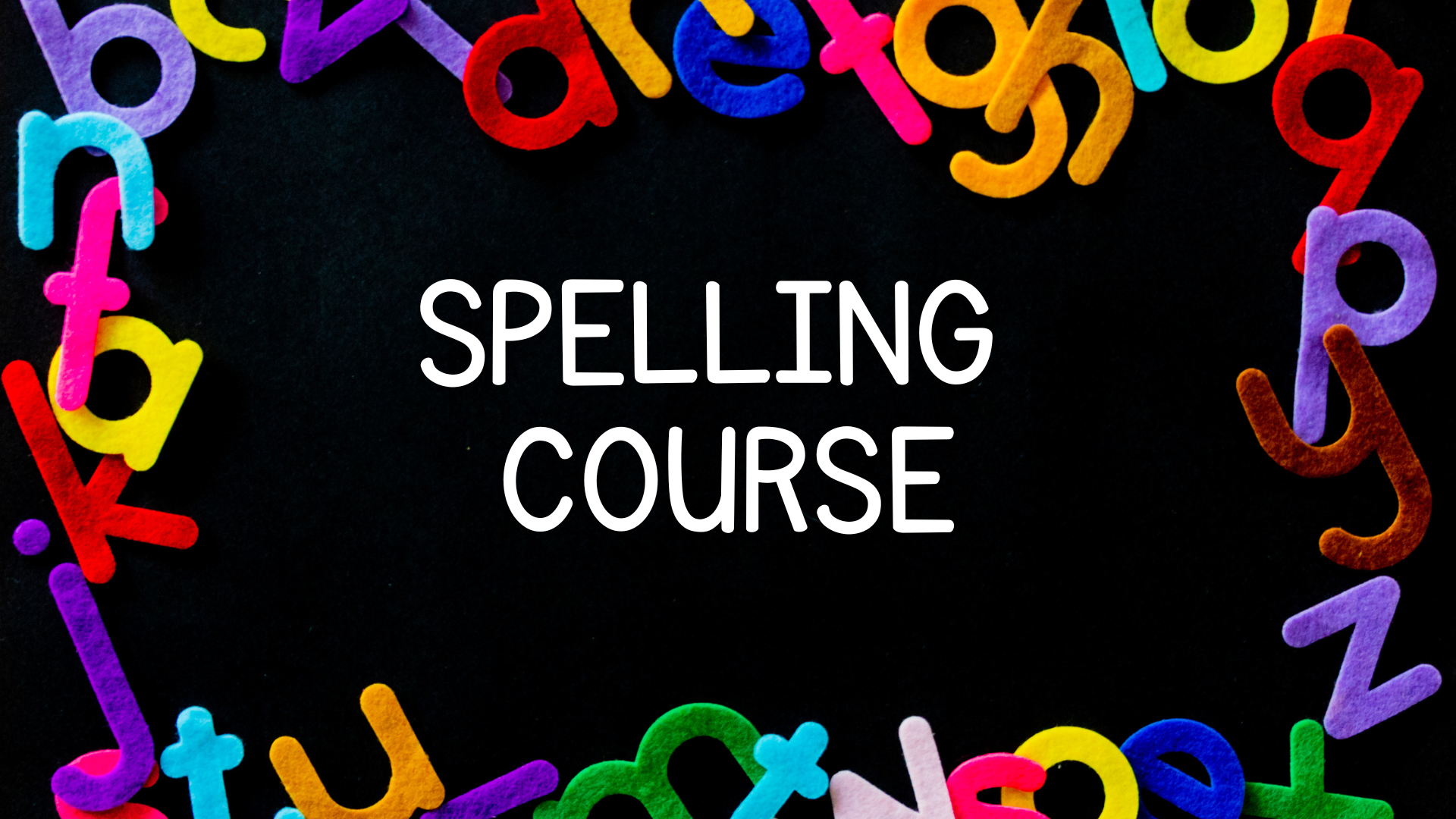 (Spelling Course) Word Formation Basics
